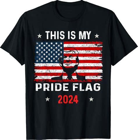 Trump 2024 vote America Flag Elections This Is My Pride Flag T-Shirt ...