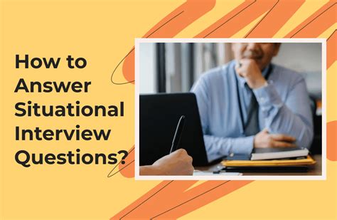 How to Perform Well in Answering Situational Interview Questions? | PDF ...