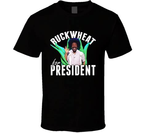 Buckwheat For President Funny Eddie Murphy Snl Host T Shirt - Walmart.com