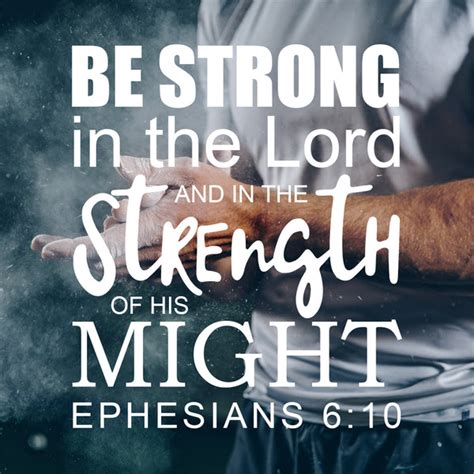 Inspirational Verse of the Day - Be Strong in the Lord - Bible Verses To Go