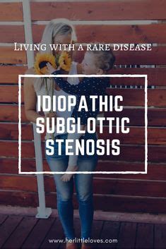 10 Idiopathic Subglottic Stenosis ideas | stenosis, rare disease ...