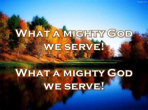 What a Mighty God We Serve w/ Lyrics - YouTube