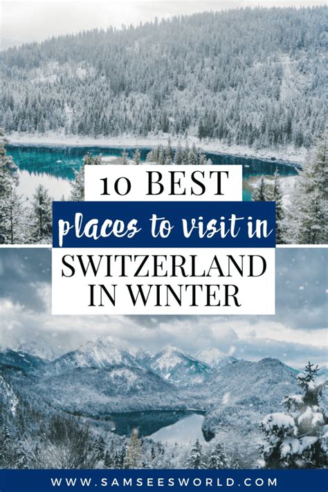 Switzerland in Winter: 10 Best Places to Visit - SSW.