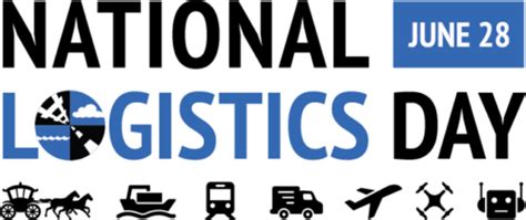 NATIONAL LOGISTICS DAY - June 28 - National Day Calendar