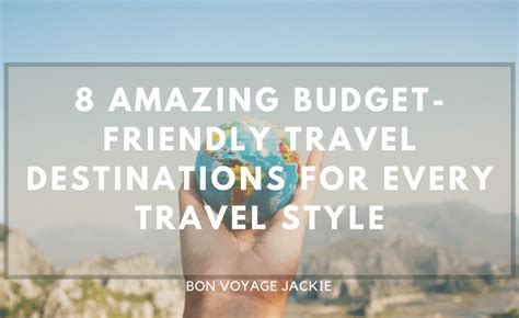 8 Amazing Budget-friendly Travel Destinations For Every Travel Style ...