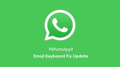 WhatsApp improves emoji keyboard with 2.24.12.23 beta update - Huawei ...