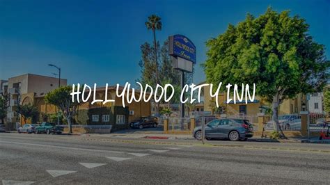 Hollywood City Inn Review - Los Angeles , United States of America - YouTube