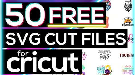 50 FREE SVG CUT FILES FOR CRICUT + HOW TO USE A FREE SVG FILE ON A CRICUT - YouTube