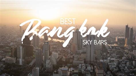 15 Best Bangkok Sky Bars | Happy Hour & Dress Code