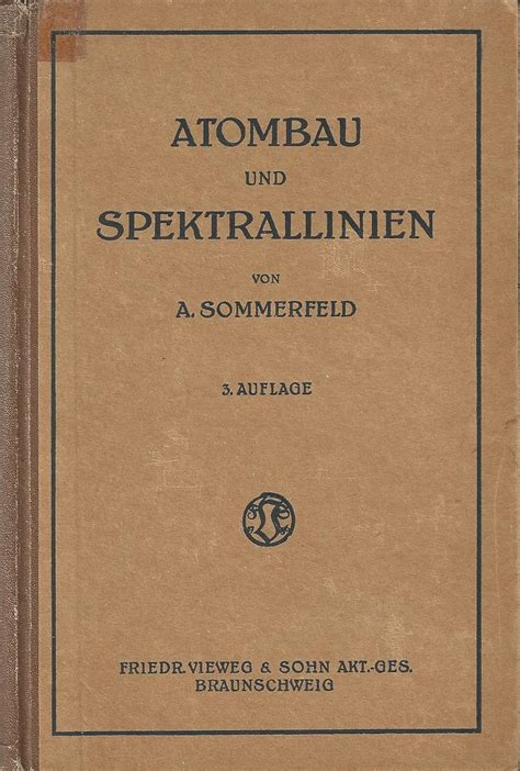 Amazon.com: Atombau Und Spektrallinien: Arnold Sommerfeld: Books