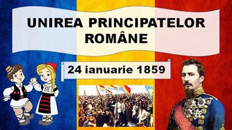 24 ianuarie – Mica Unire – Unirea Principatelor Române