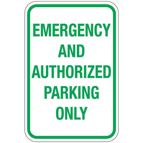 Emergency And Authorized Parking Only Sign 12x18 | Carlton Industries