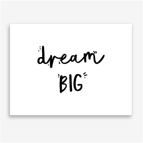 Dream Big Art Print by Mambo - Fy