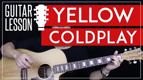 Guitar Chords Yellow Coldplay