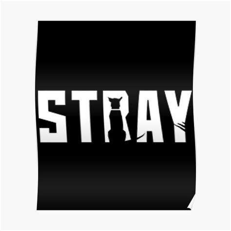 "Stray logo " Poster for Sale by aGlamdesign | Redbubble