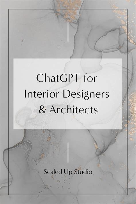 ChatGPT for Interior Designers and Architects — Scaled Up Studio ...