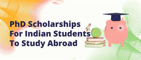 PhD Abroad Scholarships (2023) for Indian Students