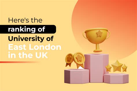 Everything about the University of East London's ranking!