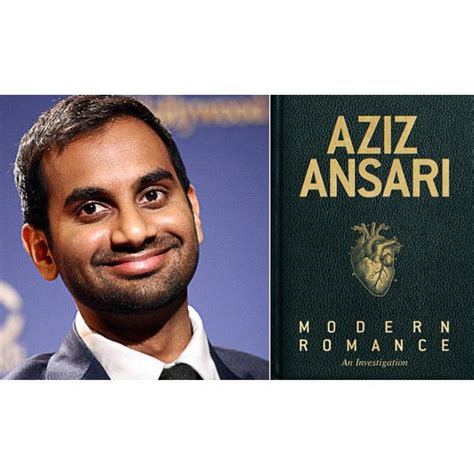 Aziz Ansari’s Book ‘Modern Romance’ Explores How Technology Affects ...