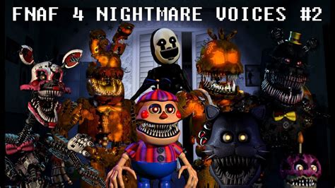 FNAF 4 NIGHTMARE ANIMATRONIC VOICES #2 (Parody Voices) - YouTube