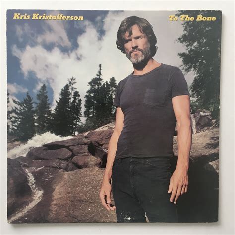 Kris Kristofferson - To The Bone LP Vinyl Record Album, Columbia - JZ 38885, Folk, 1981 ...