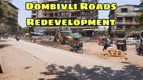 Dombivli Roads Redevelopment | Road Construction in Dombivli | History of Dombivli - YouTube