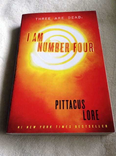 I am Number Four by Pittacus Lore Book 1 Awesome series Highly Highly recommend | I am number, I ...