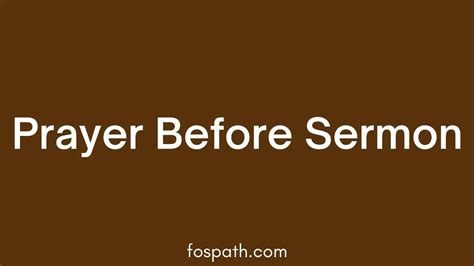 41 Powerful Prayer for Sermon in the Church - Fospath