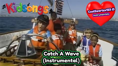 Kidsongs: Catch A Wave (Instrumental) - YouTube