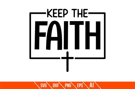 Keep the Faith Graphic by TeeKing124 · Creative Fabrica