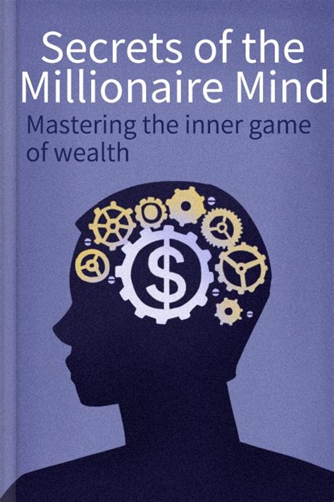 Secrets Of The Millionaire Mind Summary PDF | T. Harv Eker