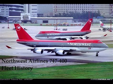 Northwest Airlines 747-400 Fleet History (1988-2010) - YouTube