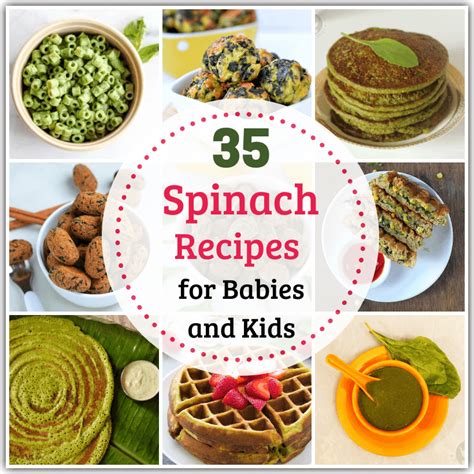 35 Healthy Spinach Recipes for Babies and Kids