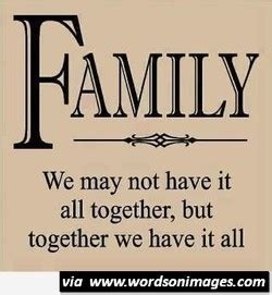 Quotes about Family working together (31 quotes)