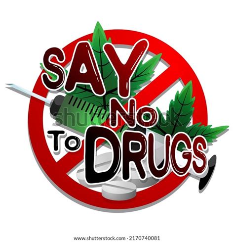 477 Say No Drugs Poster Images, Stock Photos & Vectors | Shutterstock