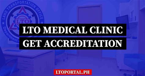 How to Get LTO Accreditation for Medical Clinics - LTO Portal PH