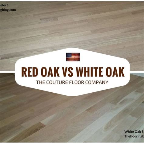 Red oak vs. White Oak hardwood Understand the difference between red ...