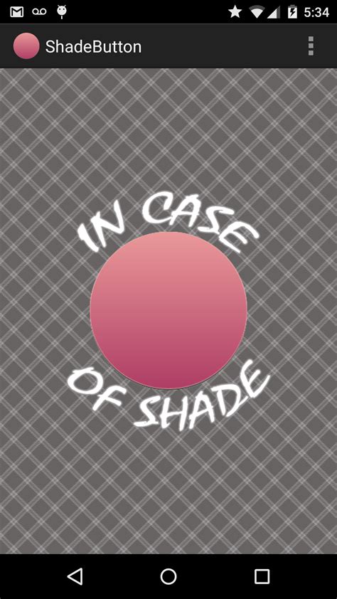 I remember seeing some requests for a Shade Button android app, so I might be putting together a ...