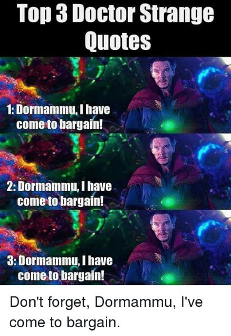 Dormammu i ve come to bargain Memes