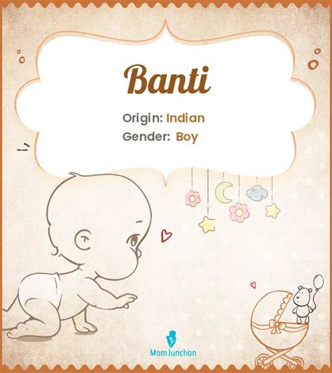 Origin, Meaning & Other Facts About Baby Name Banti