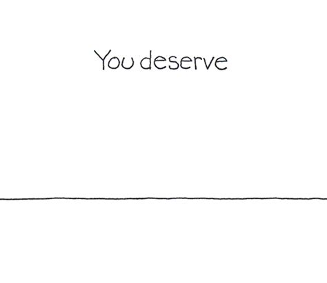 you deserve better you deserve it gif | WiffleGif