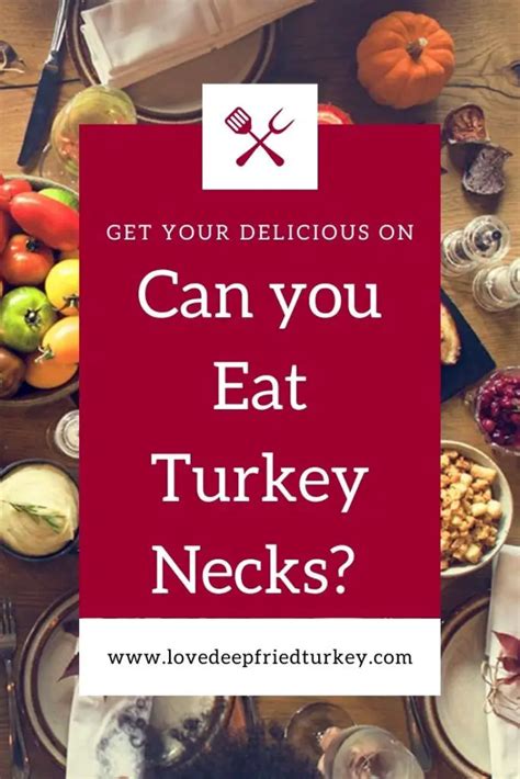 Fried Turkey Necks: Recipes, Tips, & More for Eating a Turkey Neck