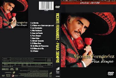 VIDEOS MUSICALES EN DVD: VICENTE FERNANDEZ - PARA SIEMPRE