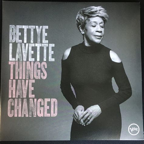 Bettye LaVette — Things Have Changed – Vinyl Distractions