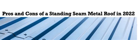 Pros and Cons of a Standing Seam Metal Roof - RRG Roofing