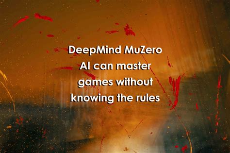 Mind MuZero AI can master games without knowing the rules — University XP