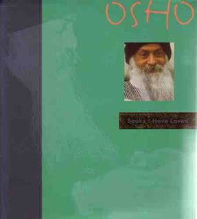 Osho discourses, Osho teachings, Osho quotes, Osho jokes and personal development: Osho ~ Books ...