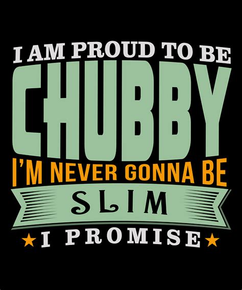 Download T-Shirt Design, Chubby, Funny Quote. Royalty-Free Vector ...