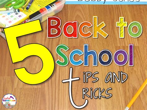 5 Back to School Tips and Tricks - Teacher Gameroom