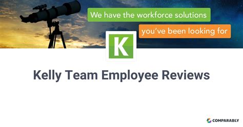 Kelly Team Employee Reviews | Comparably